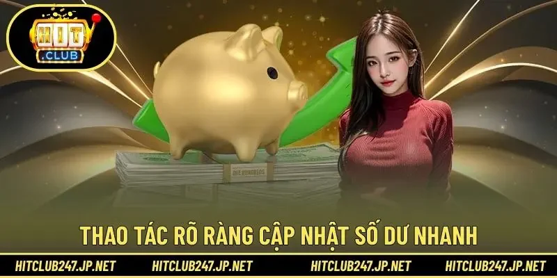 Thao tác rõ ràng cập nhật số dư nhanh